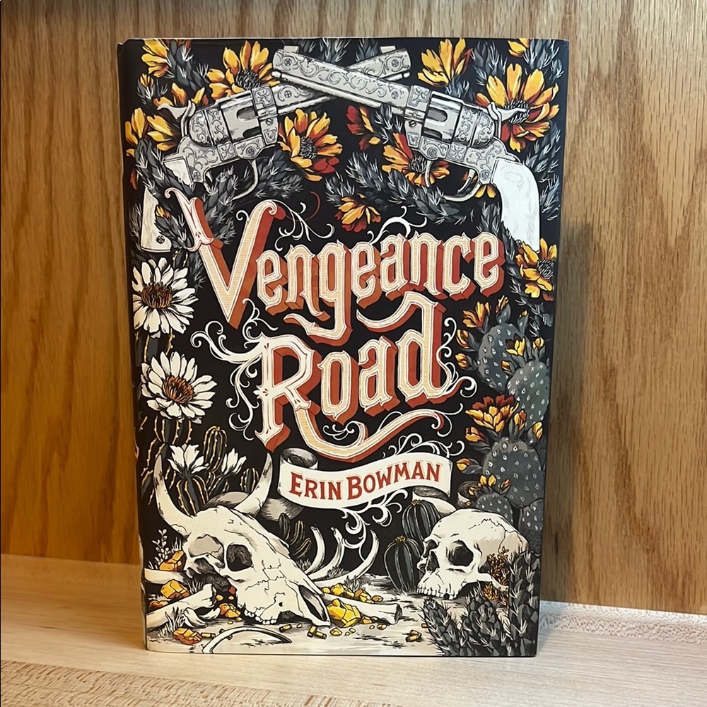 Vengeance Road by Erin Bowman -- young adult, historical fiction, western novel